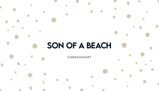 Son of a Beach Cadeaukaart (digitaal)